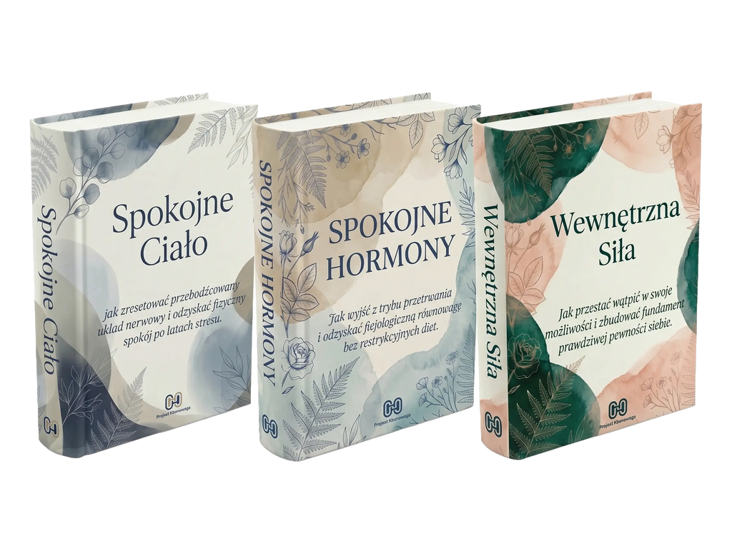 Pakiet Spokoju - "Spokojne Ciało" + "Spokojne Hormony" + "Wewnętrzna Siła"