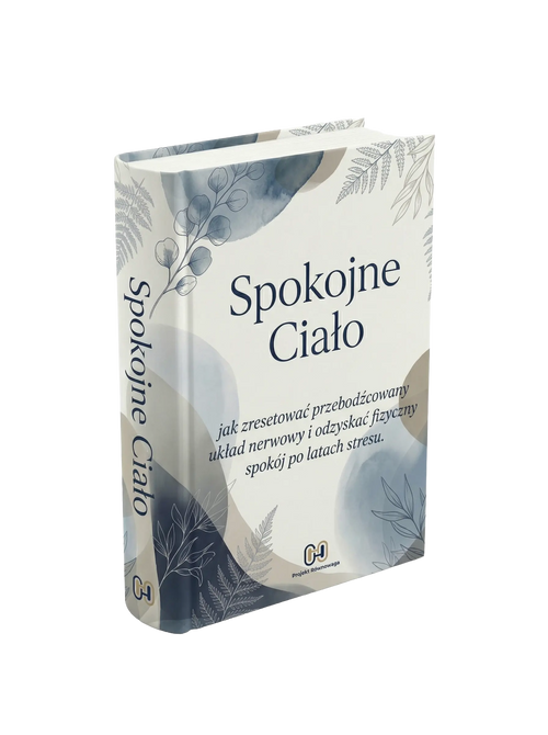 Pakiet 5 Bestsellerów 3+2 GRATIS! : "Spokojne ciało", "Spokojne Hormony", "Ciężar własnych myśli" oraz "Powrót do Równowagi"